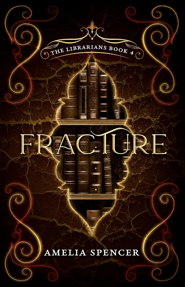 Fracture by Amelia Spencer